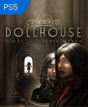 Dollhouse Behind the Broken Mirror PS5