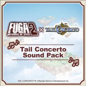 Fuga Melodies of Steel 2 Tail Concerto Sound Pack PS5