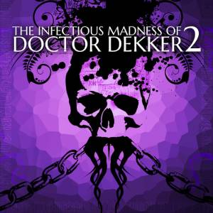 The Infectious Madness of Doctor Dekker 2 Nintendo Switch