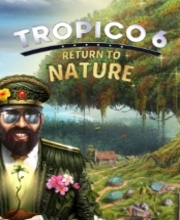 Tropico 6 Return to Nature Xbox One