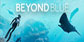 Beyond Blue