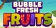 Bubble Fresh Fruits Nintendo Switch