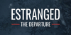 Estranged The Departure Nintendo Switch