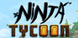 Ninja Tycoon
