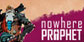 Nowhere Prophet Xbox Series X
