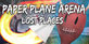 Paper Plane Arena Lost Places PS4