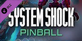 Pinball FX System Shock Pinball